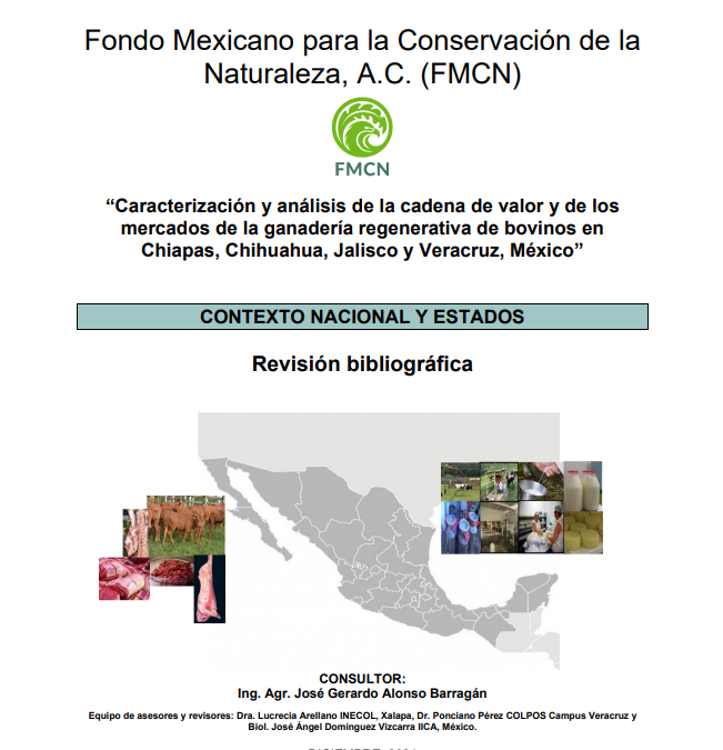 Caracterización y análisis de la cadena de valor y de los mercados de la ganadería regenerativa de bovinos en Chiapas, Chihuahua, Jalisco y Veracruz