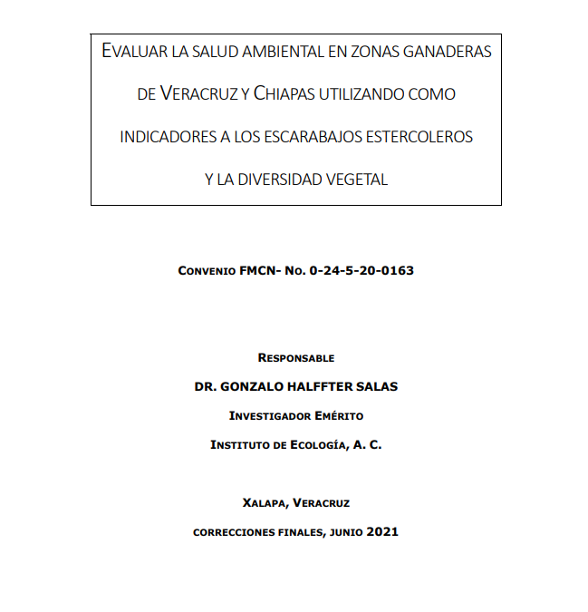 Evaluación de la salud ambiental en zonas ganaderas de Veracruz y Chiapas utilizando como indicadores a los escarabajos estercoleros y la diversidad vegetal