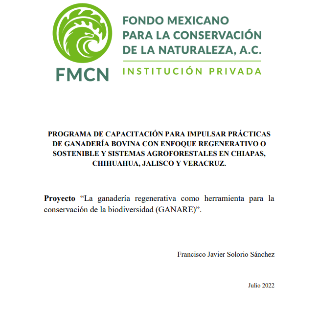 Programa de capacitación para impulsar prácticas de ganadería bovina con enfoque regenerativo o sostenible y sistemas agroforestales en Chiapas, Chihuahua, Jalisco y Veracruz