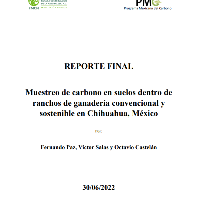 Muestreo de carbono en suelos dentro de ranchos de ganadería convencional y sostenible en Chihuahua