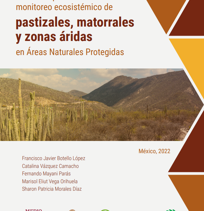 Protocolo para el monitoreo ecosistémico de pastizales, matorrales y zonas áridas en Áreas Naturales Protegidas