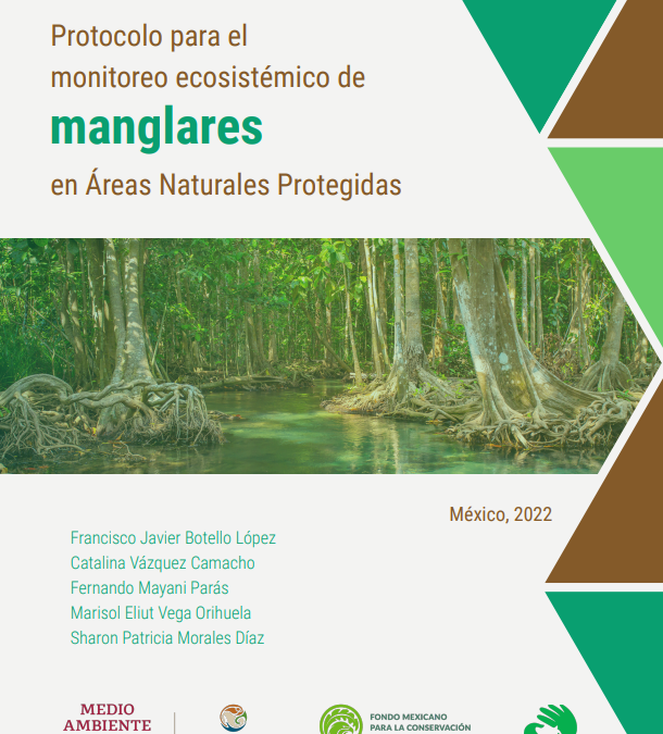 Protocolo para el monitoreo ecosistémico de manglares en Áreas Naturales Protegidas