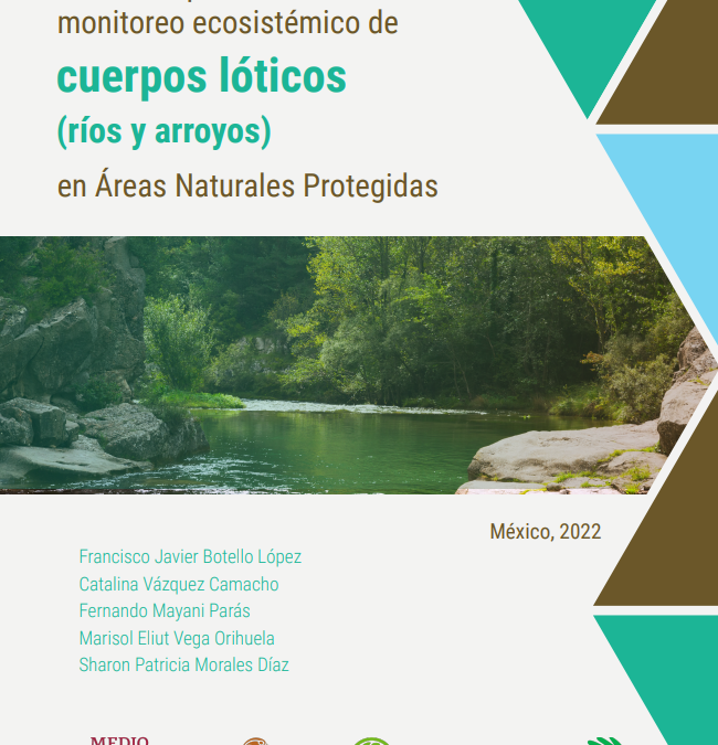 Protocolo para el monitoreo ecosistémico de cuerpos lóticos en Áreas Naturales Protegidas