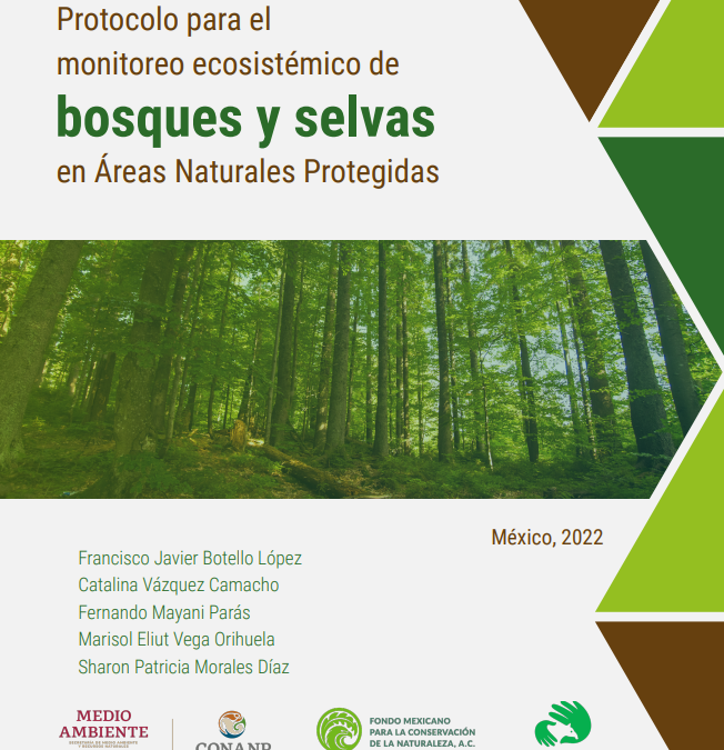 Protocolo para el monitoreo ecosistémico de bosques y selvas en áreas naturales protegidas