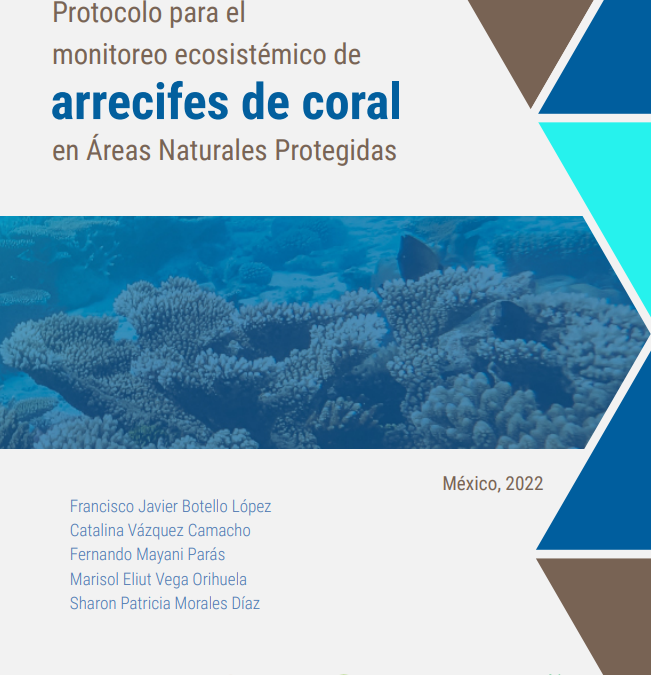 Protocolo para el monitoreo ecosistémico de arrecifes de coral en áreas naturales protegidas