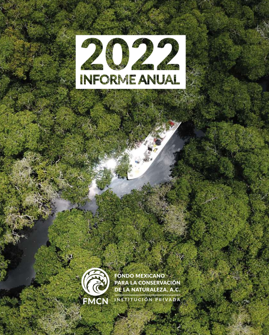 Nuestro Informe Anual 2022: un año de impacto y compromiso con la conservación